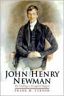 Book John Henry Newman: The Challenge to Evangelical Religion free