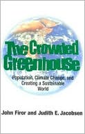 Book The Crowded Greenhouse: Population, Climate Change and Creating a Sustainable World free