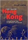 Book The Fall of Hong Kong: Britain, China, and the Japanese Occupation free
