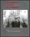 Book Le Corbusier Before le Corbusier: Architectural Studies, Interiors, Painting and Photography, 1907-1922 free
