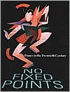 Book No Fixed Points: Dance in the Twentieth Century free