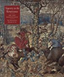 Book Tapestry in the Renaissance: Art and Magnificence free
