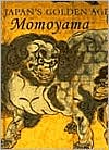 Book Japan's Golden Age: Momoyama free