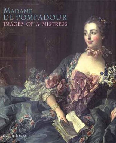 Book Madame De Pompadour: Images Of A Mistress free