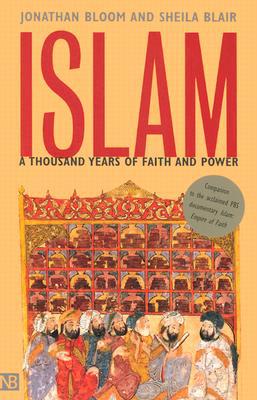 Book Islam: A Thousand Years of Faith and Power free