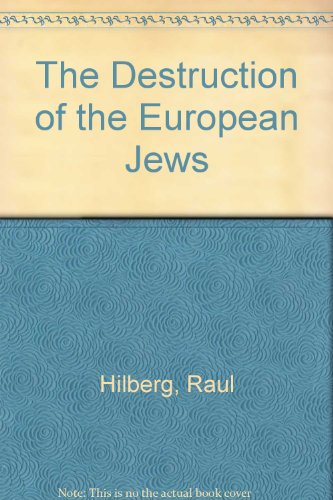 Book The Destruction Of The European Jews (3 Volumes) free