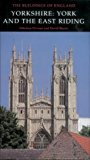Book Yorkshire: York and the East Riding (Pevsner Architectural Guides: Buildings of England) free
