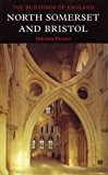 Book North Somerset and Bristol (Pevsner Architectural Guides: Buildings of England) free