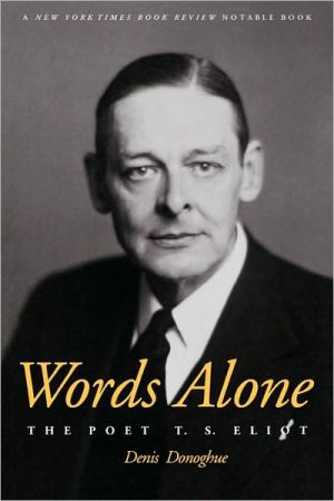 Book Words Alone: The Poet T.S. Eliot free