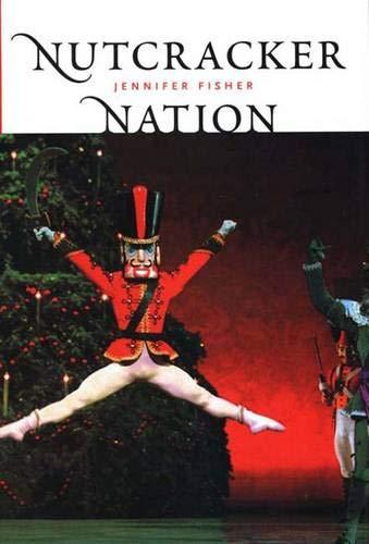 Book "Nutcracker" Nation: How an Old World Ballet Became a Christmas Tradition in the New World free