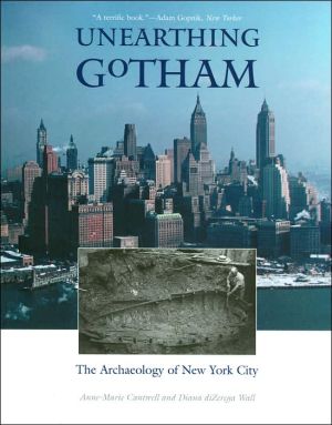 Book Unearthing Gotham: The Archaeology of New York City free