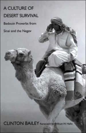 Book A Culture of Desert Survival: Bedouin Proverbs from Sinai and the Negev free