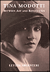 Book Tina Modotti: Between Art and Revolution free