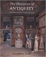 Book The Pleasures of Antiquity: British Collections of Greece of Rome (Paul Mellon Centre for Studies) free