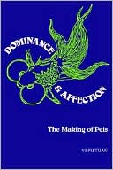 Book Dominance & Affection: The Making of Pets free