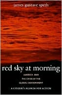 Book Red Sky at Morning: America and the Crisis of the Global Environment free