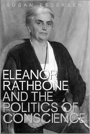 Book Eleanor Rathbone And The Politics Of Conscience free