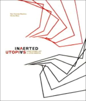 Book Inverted Utopias: Avant-Garde Art in Latin America free