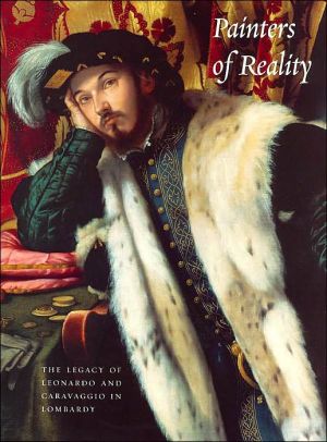 Book Painters of Reality: The Legacy of Leonardo and Caravaggio in Lombardy (Metropolitan Museum of Art Series) free