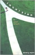 Book Intuition: Its Powers and Perils (Yale Nota Bene) free