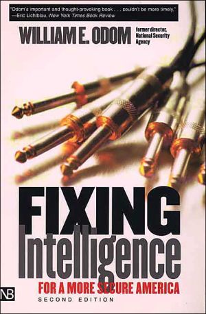 Book Fixing Intelligence: For a More Secure America (Yale Nota Bene) free