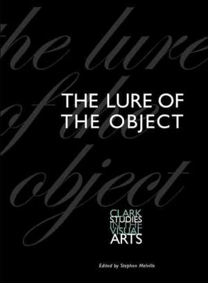 Book The Lure of the Object (Clark Studies in the Visual Arts) free