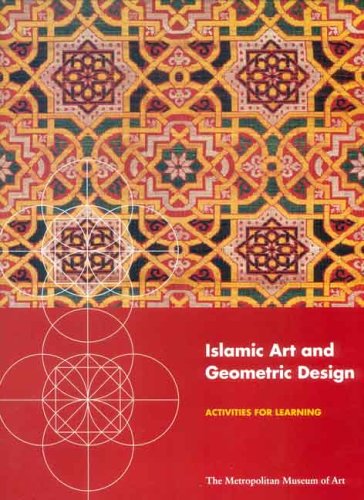 Book Islamic Art and Geometric Design: Activities for Learning (Metropolitan Museum of Art Series) free