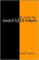 Book The Trouble with Ed Schools free