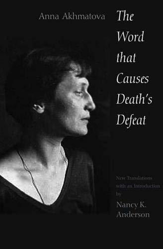 Book The Word That Causes Deaths Defeat: Poems of Memory (Annals of Communism) free