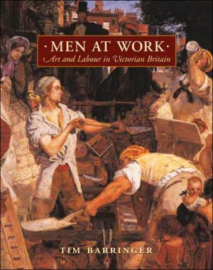 Book Men at Work: Art and Labour in Victorian Britain (Paul Mellon Centre for Studies) free