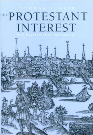 Book The Protestant Interest: New England After Puritanism free