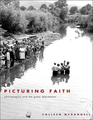 Book Picturing Faith: Photography and the Great Depression free