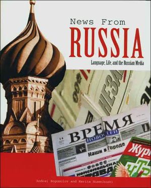Book News from Russia: Language, Life, and the Russian Media (Yale Language Series) free