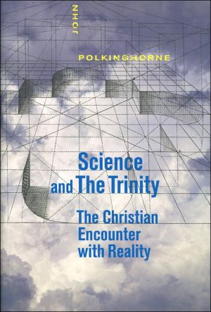 Book Science and the Trinity: The Christian Encounter with Reality free