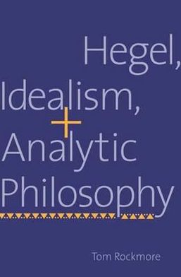 Book Hegel, Idealism, and Analytic Philosophy free