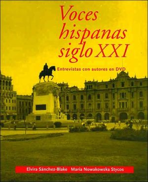 Book Voces hispanas siglo XXI: Entrevistas con autores en DVD (Yale Language Series) (v. 21) free