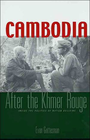 Book Cambodia After the Khmer Rouge: Inside the Politics of Nation Building free