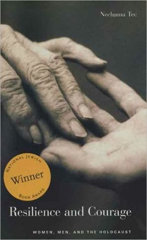 Book Resilience and Courage: Women, Men and the Holocaust free