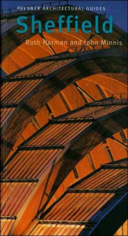 Book Sheffield: Pevsner City Guide (Pevsner Architectural Guides: City Guides) free