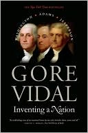 Book Inventing a Nation: Washington, Adams, Jefferson (Icons of America) free