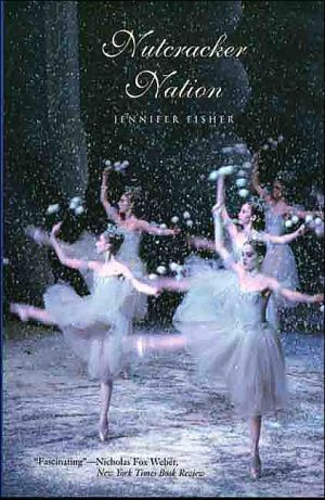 Book Nutcracker Nation: How an Old World Ballet Became a Christmas Tradition in the New World free