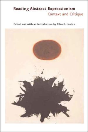 Book Reading Abstract Expressionism: Context and Critique free