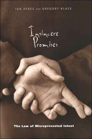 Book Insincere Promises: The Law Of Misrepresented Intent free