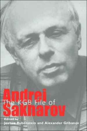Book The KGB File of Andrei Sakharov (Annals of Communism Series) free