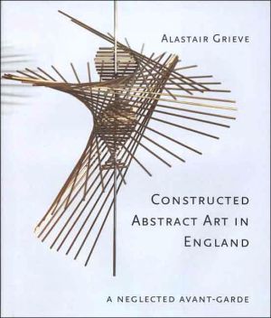 Book Constructed Abstract Art in England: A Neglected Avant-Garde (Paul Mellon Centre for Studies in British Art) free Book Constructed Abstract Art in England: A Neglected Avant-Garde (Paul Mellon Centre for Studies in British Art) free