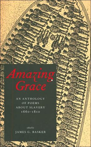 Book Amazing Grace: An Anthology of Poems About Slavery, 1660–1810 free