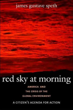 Book Red Sky at Morning: America and the Crisis of the Global Environment (Yale Nota Bene) free