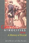Book German Atrocities 1914: A History of Denial free