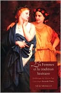 Book Les femmes et la tradition litteraire: Anthologie du Moyen Âge à nos jours; Seconde partie: XIXe-XXIe siècles (Yale Language Series) (French Edition) free