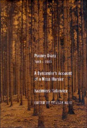 Book Ponary Diary, 1941-1943: A Bystander’s Account of a Mass Murder free